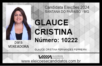 Candidato GLAUCE CRISTINA 2024 - SANTANA DO PARAÍSO - Eleições