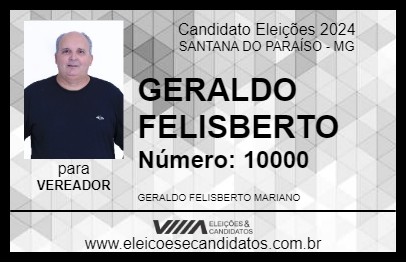 Candidato GERALDO FELISBERTO 2024 - SANTANA DO PARAÍSO - Eleições