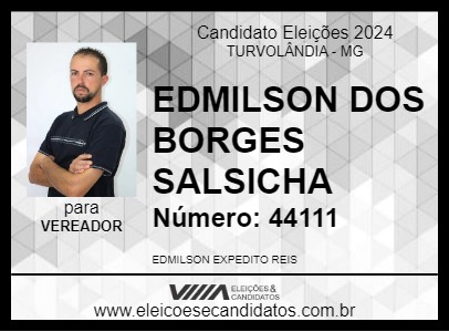 Candidato EDMILSON DOS BORGES SALSICHA 2024 - TURVOLÂNDIA - Eleições