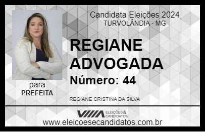 Candidato REGIANE ADVOGADA 2024 - TURVOLÂNDIA - Eleições