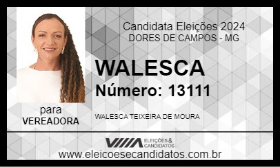 Candidato WALESCA 2024 - DORES DE CAMPOS - Eleições