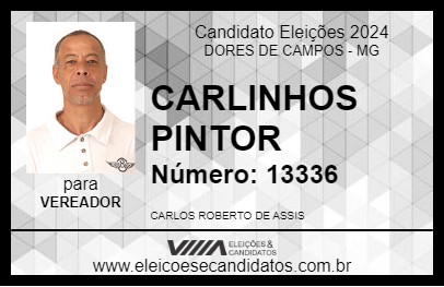 Candidato CARLINHOS PINTOR 2024 - DORES DE CAMPOS - Eleições