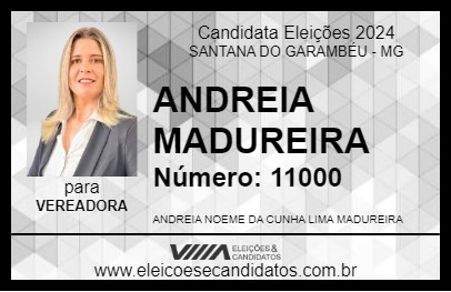 Candidato ANDREIA MADUREIRA 2024 - SANTANA DO GARAMBÉU - Eleições