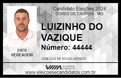 Candidato LUIZINHO DO VAZIQUE 2024 - DORES DE CAMPOS - Eleições