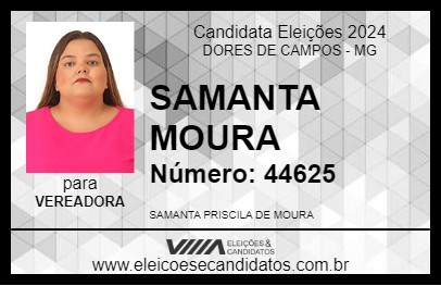 Candidato SAMANTA MOURA 2024 - DORES DE CAMPOS - Eleições