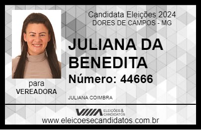 Candidato JULIANA DA BENEDITA 2024 - DORES DE CAMPOS - Eleições