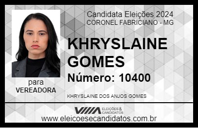 Candidato KHRYSLAINE GOMES 2024 - CORONEL FABRICIANO - Eleições