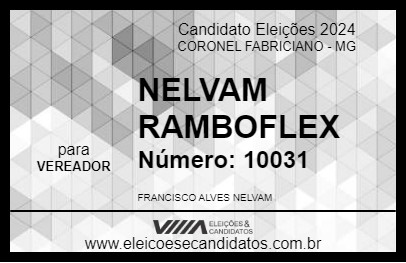 Candidato NELVAM RAMBOFLEX 2024 - CORONEL FABRICIANO - Eleições