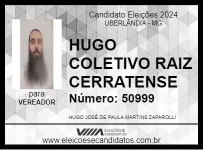 Candidato HUGO COLETIVO RAIZ CERRATENSE 2024 - UBERLÂNDIA - Eleições