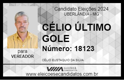 Candidato CÉLIO ÚLTIMO GOLE 2024 - UBERLÂNDIA - Eleições