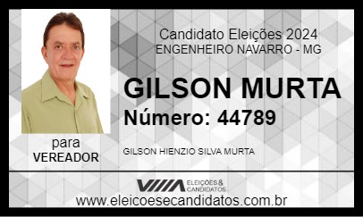 Candidato GILSON MURTA 2024 - ENGENHEIRO NAVARRO - Eleições