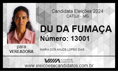 Candidato DU DA FUMAÇA 2024 - CATUJI - Eleições