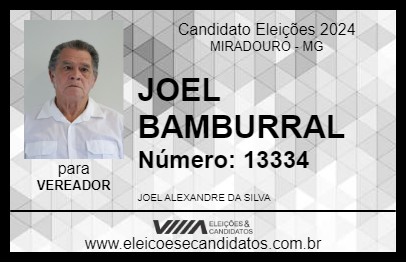 Candidato JOEL BAMBURRAL 2024 - MIRADOURO - Eleições