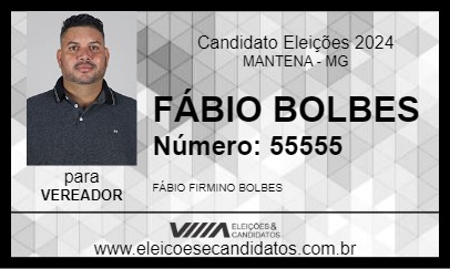 Candidato FÁBIO BOLBES 2024 - MANTENA - Eleições