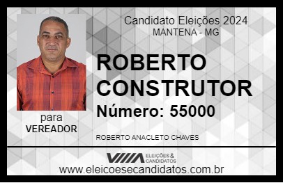 Candidato ROBERTO CONSTRUTOR 2024 - MANTENA - Eleições