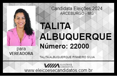 Candidato TALITA ALBUQUERQUE 2024 - ARCEBURGO - Eleições