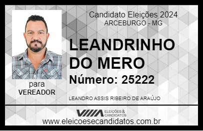 Candidato LEANDRINHO DO MERO 2024 - ARCEBURGO - Eleições