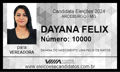 Candidato DAYANA FELIX 2024 - ARCEBURGO - Eleições