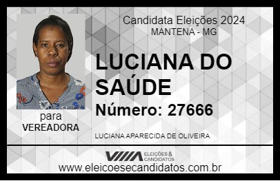 Candidato LUCIANA DO SAÚDE 2024 - MANTENA - Eleições