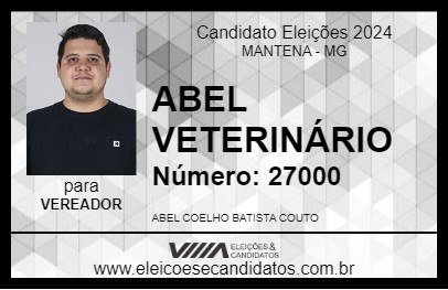 Candidato ABEL VETERINÁRIO 2024 - MANTENA - Eleições