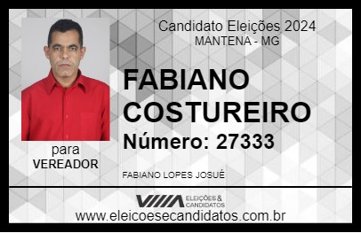 Candidato FABIANO COSTUREIRO 2024 - MANTENA - Eleições