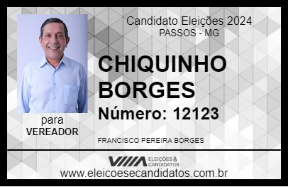 Candidato CHIQUINHO BORGES 2024 - PASSOS - Eleições