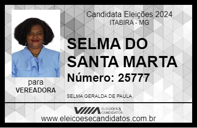 Candidato SELMA DO SANTA MARTA 2024 - ITABIRA - Eleições