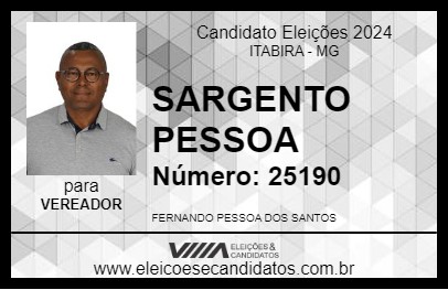 Candidato SARGENTO PESSOA 2024 - ITABIRA - Eleições