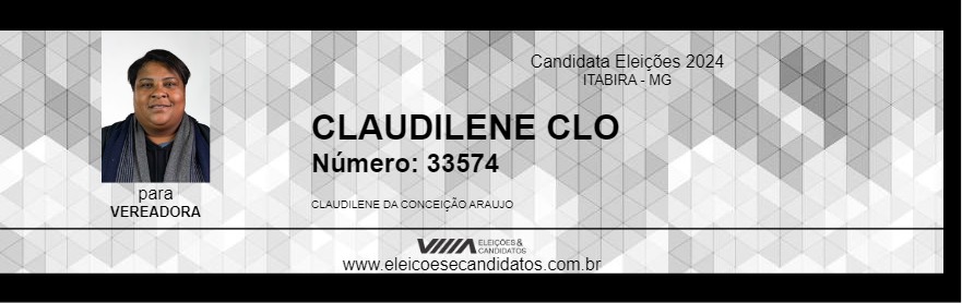 Candidato CLAUDILENE CLO 2024 - ITABIRA - Eleições