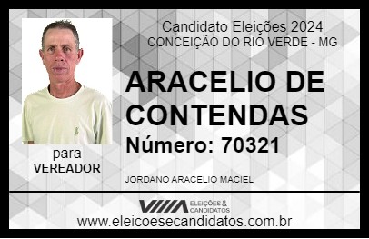 Candidato ARACELIO DE CONTENDAS 2024 - CONCEIÇÃO DO RIO VERDE - Eleições