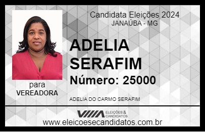 Candidato ADELIA SERAFIM 2024 - JANAÚBA - Eleições