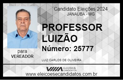 Candidato PROFESSOR  LUIZÃO 2024 - JANAÚBA - Eleições