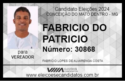 Candidato FABRICIO DO PATRICIO 2024 - CONCEIÇÃO DO MATO DENTRO - Eleições