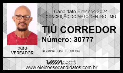 Candidato TIÚ CORREDOR 2024 - CONCEIÇÃO DO MATO DENTRO - Eleições