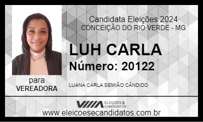 Candidato LUH CARLA 2024 - CONCEIÇÃO DO RIO VERDE - Eleições