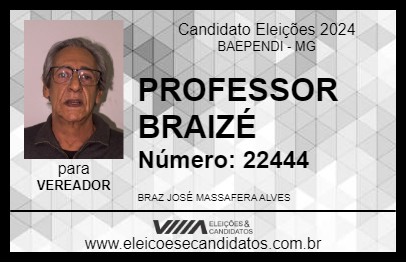 Candidato PROFESSOR BRAIZÉ 2024 - BAEPENDI - Eleições