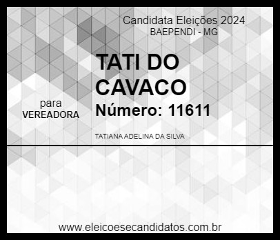 Candidato TATI DO CAVACO 2024 - BAEPENDI - Eleições