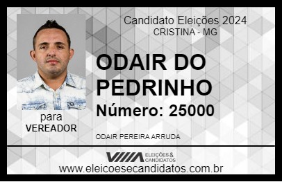 Candidato ODAIR DO PEDRINHO 2024 - CRISTINA - Eleições