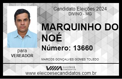 Candidato MARQUINHO DO NOÉ 2024 - DIVINO - Eleições