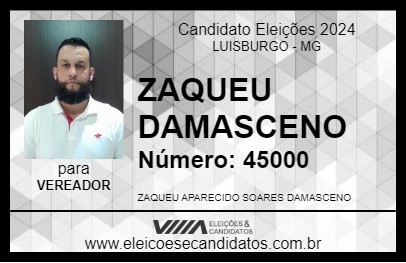 Candidato ZAQUEU DAMASCENO 2024 - LUISBURGO - Eleições