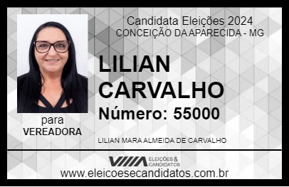 Candidato LILIAN CARVALHO 2024 - CONCEIÇÃO DA APARECIDA - Eleições