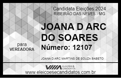 Candidato JOANA D ARC DO SOARES 2024 - RIBEIRÃO DAS NEVES - Eleições