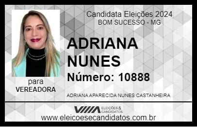 Candidato ADRIANA NUNES 2024 - BOM SUCESSO - Eleições