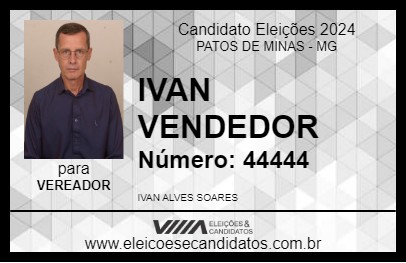 Candidato IVAN VENDEDOR 2024 - PATOS DE MINAS - Eleições