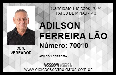 Candidato ADILSON FERREIRA  LÃO  2024 - PATOS DE MINAS - Eleições