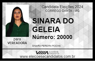 Candidato SINARA DO GELEIA 2024 - CÓRREGO DANTA - Eleições