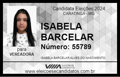 Candidato ISABELA BARCELAR 2024 - CARATINGA - Eleições