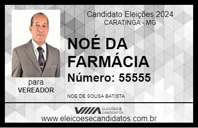 Candidato NOÉ DA FARMÁCIA  2024 - CARATINGA - Eleições