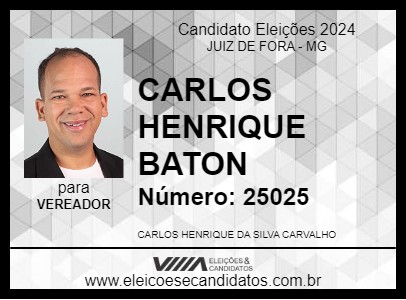 Candidato CARLOS HENRIQUE BATOM 2024 - JUIZ DE FORA - Eleições