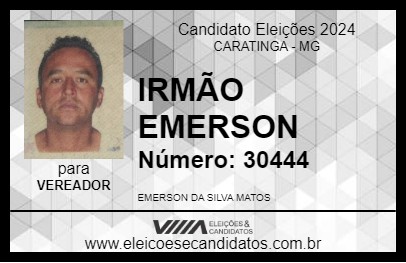 Candidato IRMÃO EMERSON 2024 - CARATINGA - Eleições